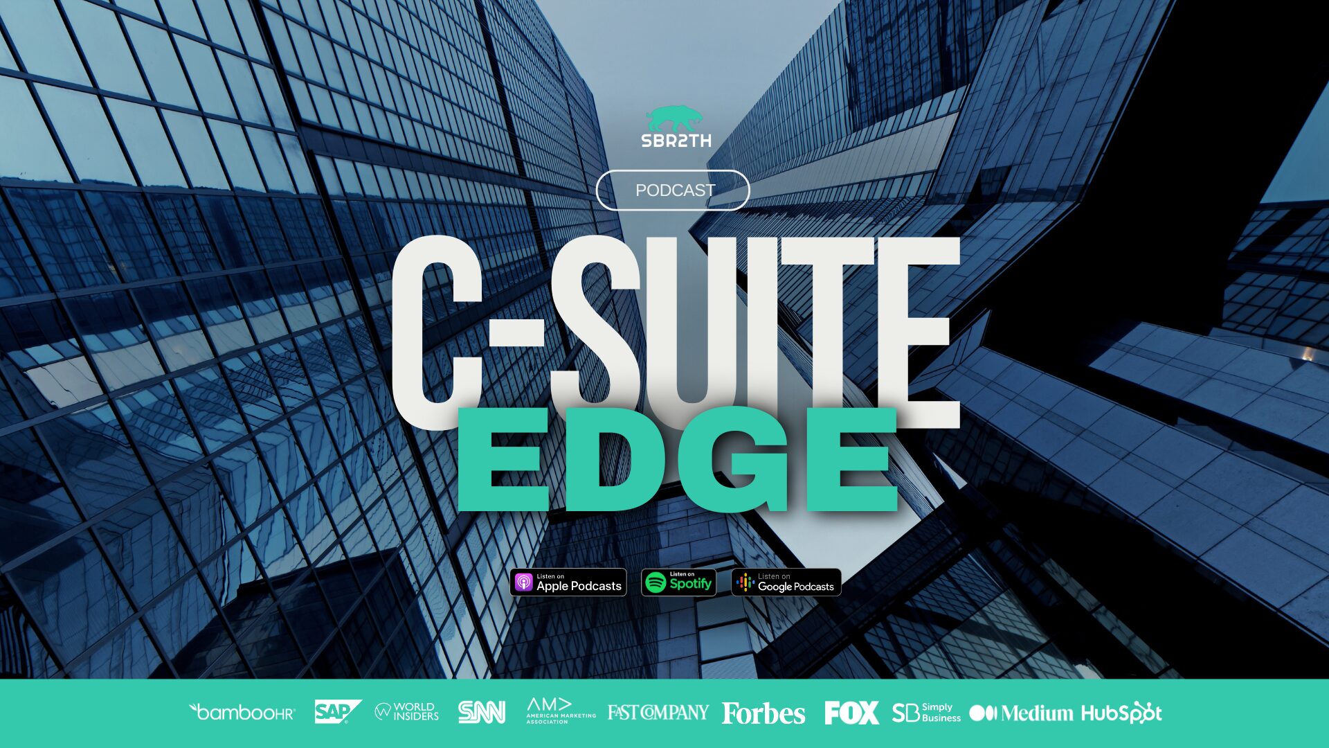 Csuite Edge Podcast - SBR2TH